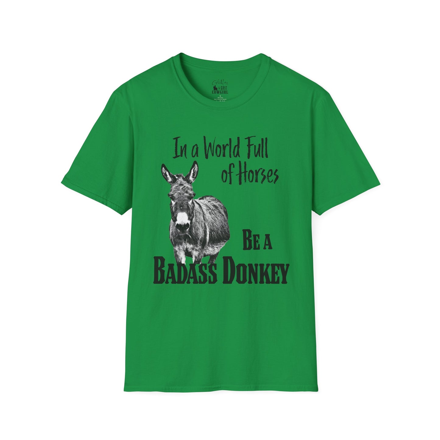 In a World Full of Horses Donkey T-Shirt