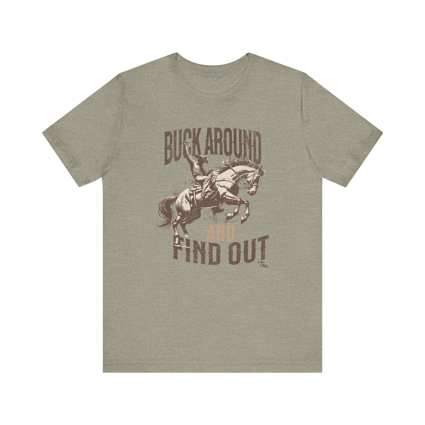 Buck Around and Find Out