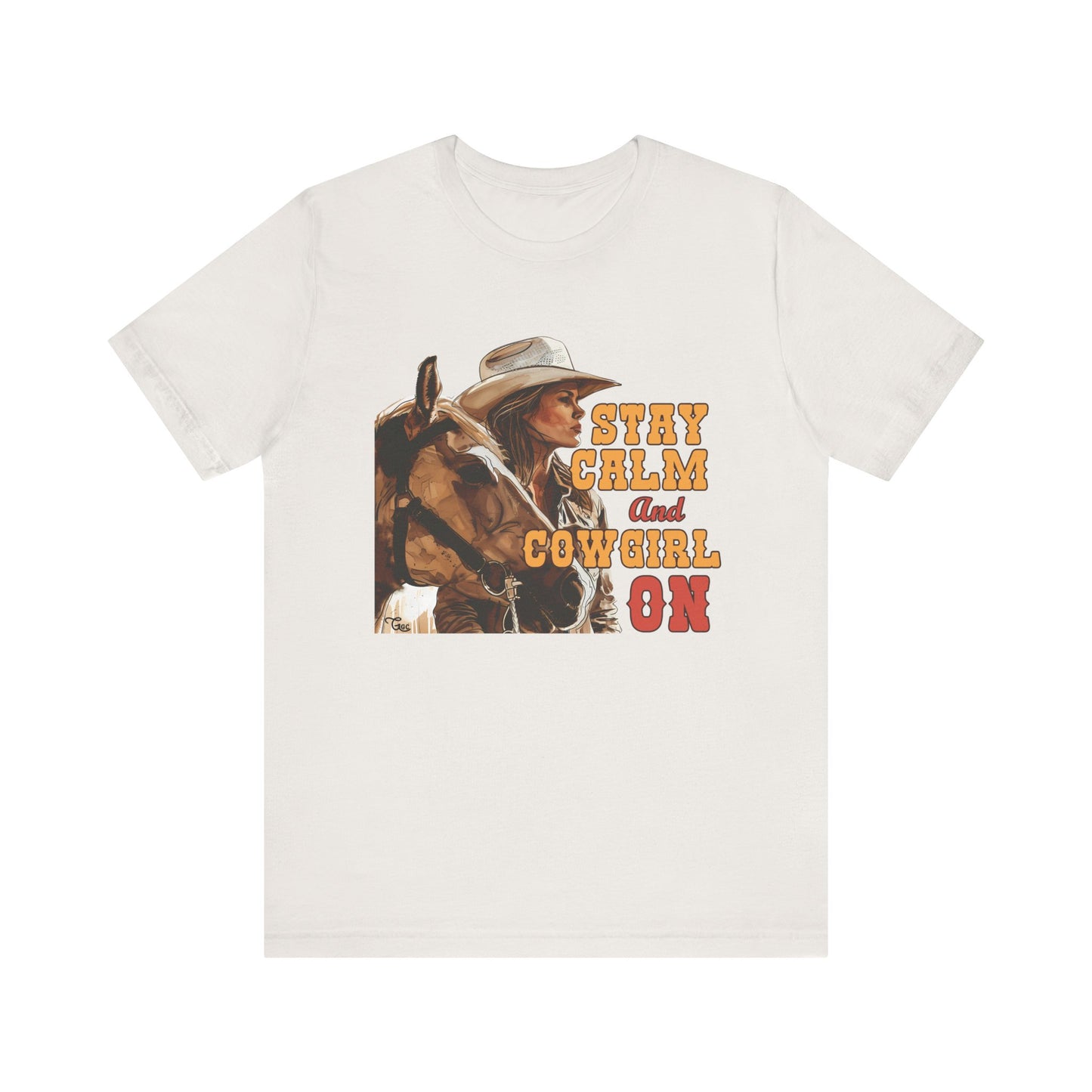 Stay Calm and Cowgirl On