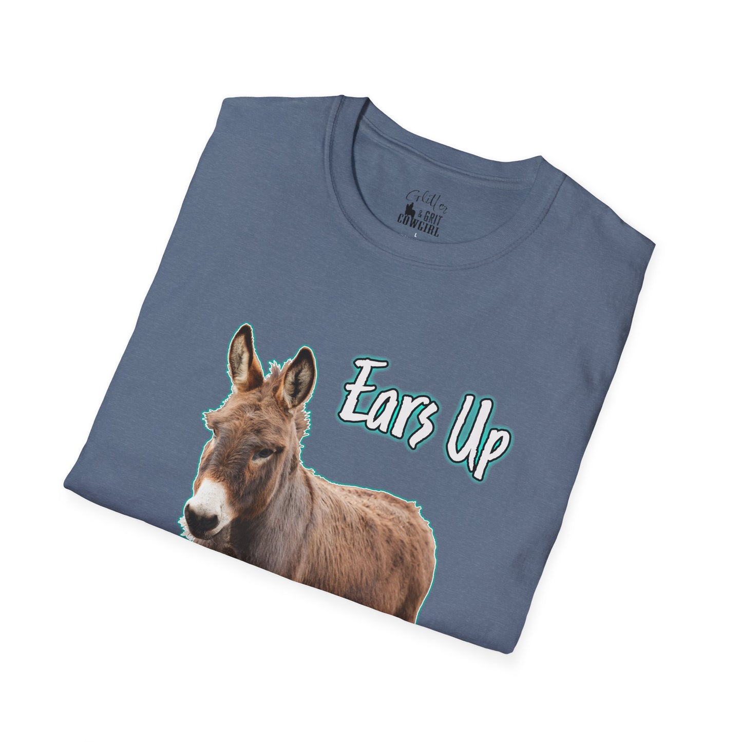 Ears up, Attitude on Donkey T-shirt