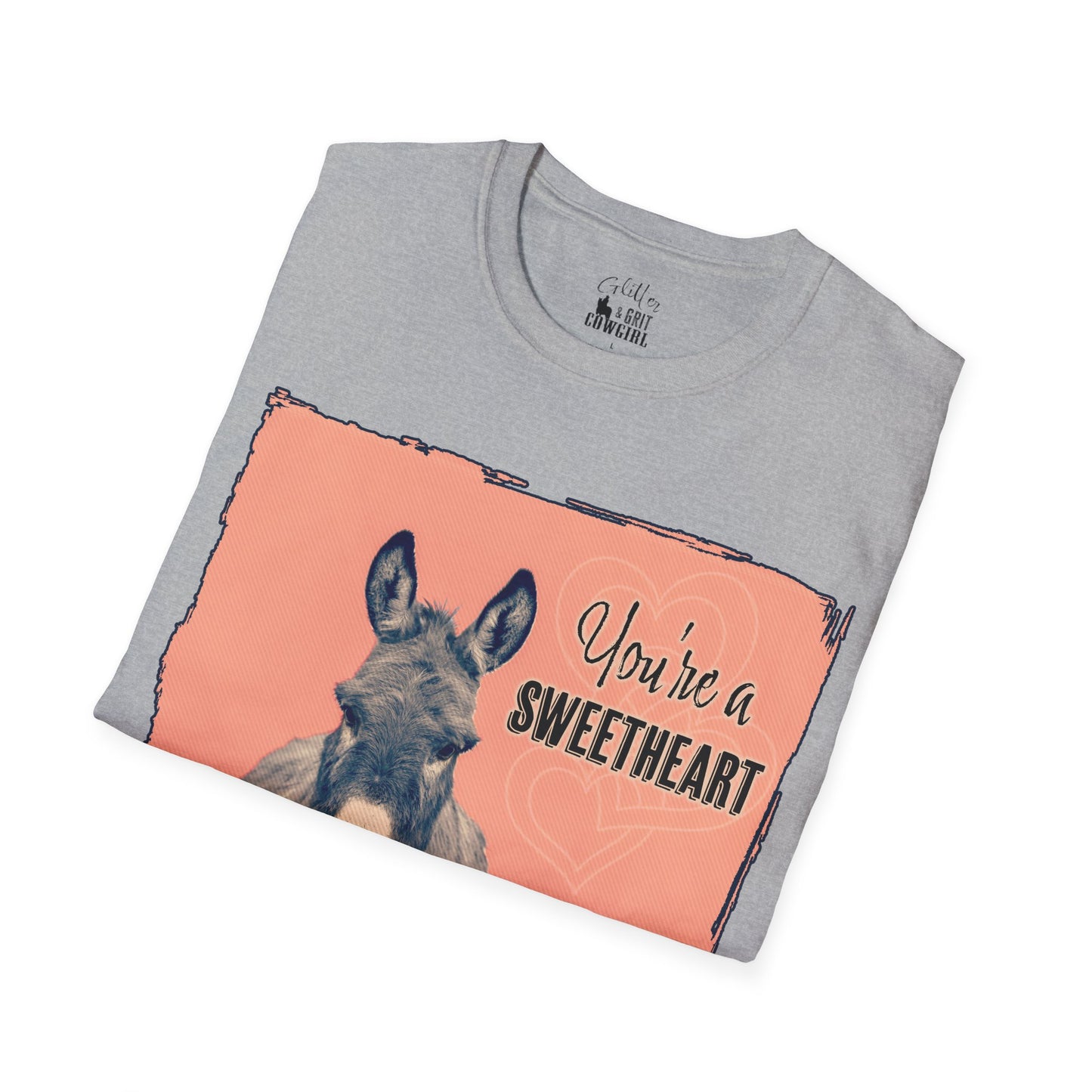 Valentines Day - Your a Sweetheart Donkey T-shirt