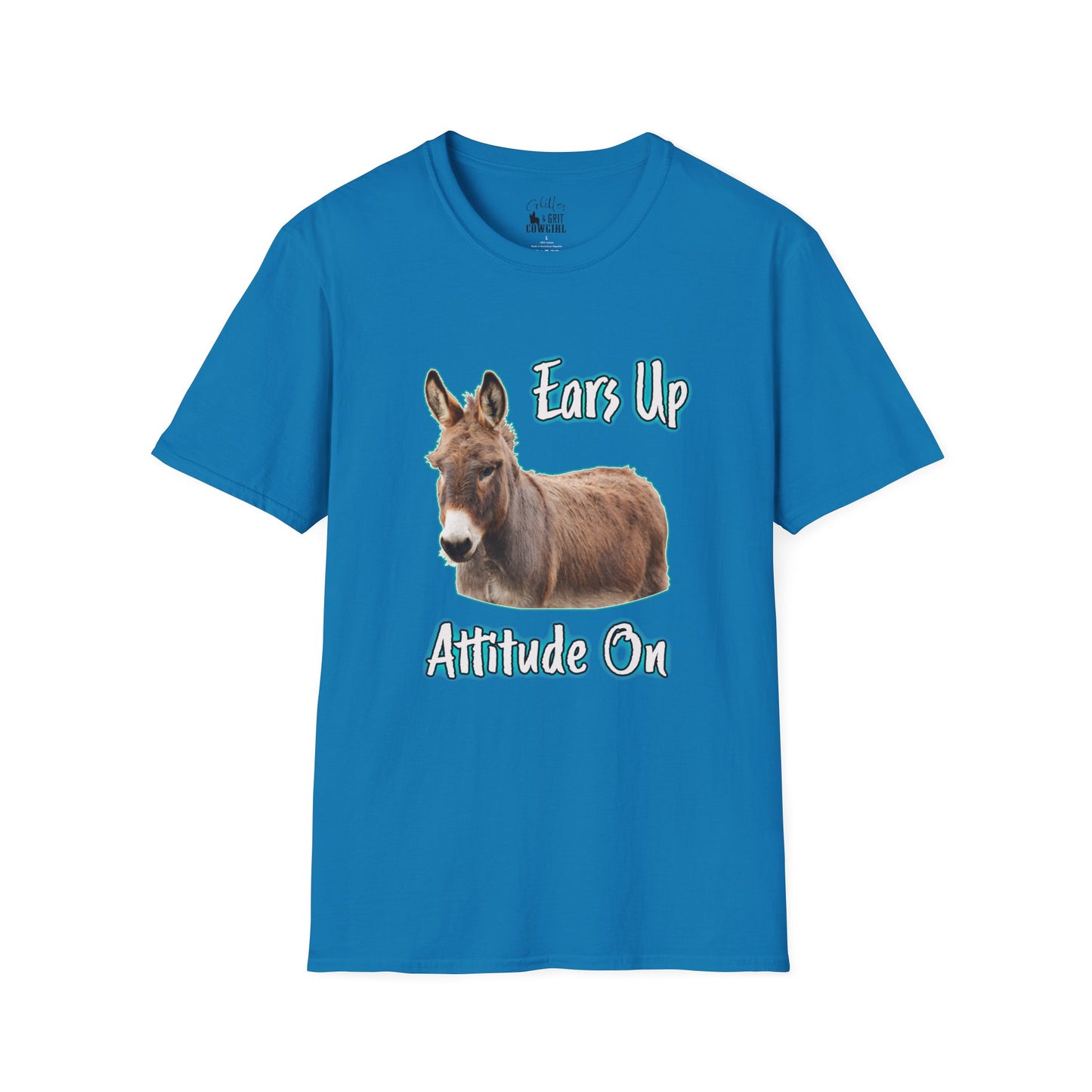 Ears up, Attitude on Donkey T-shirt