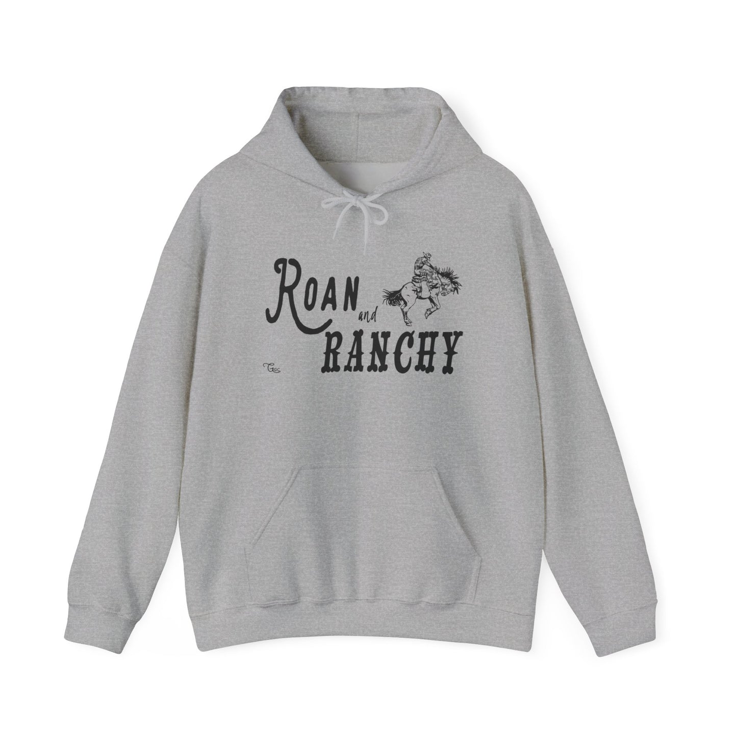 Roan and Ranchy Hoodie