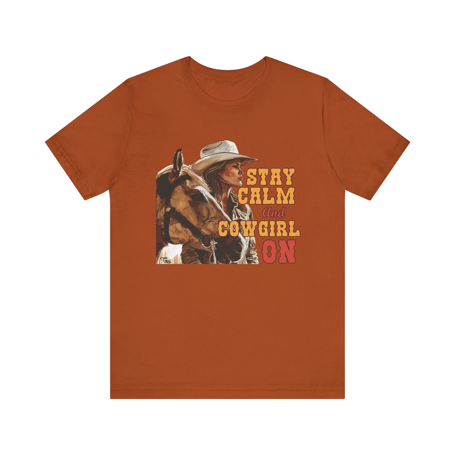 Stay Calm and Cowgirl On