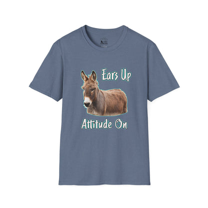 Ears up, Attitude on Donkey T-shirt