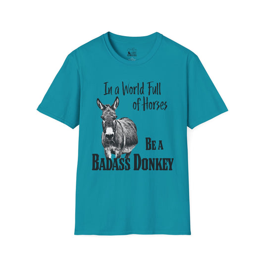 In a World Full of Horses Donkey T-Shirt