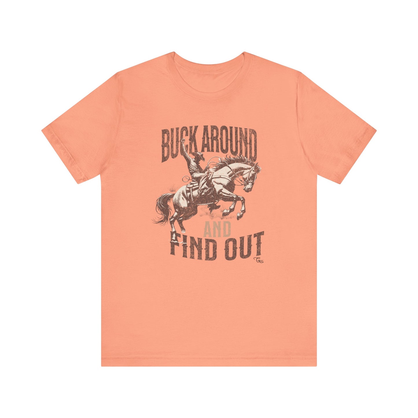 Buck Around and Find Out