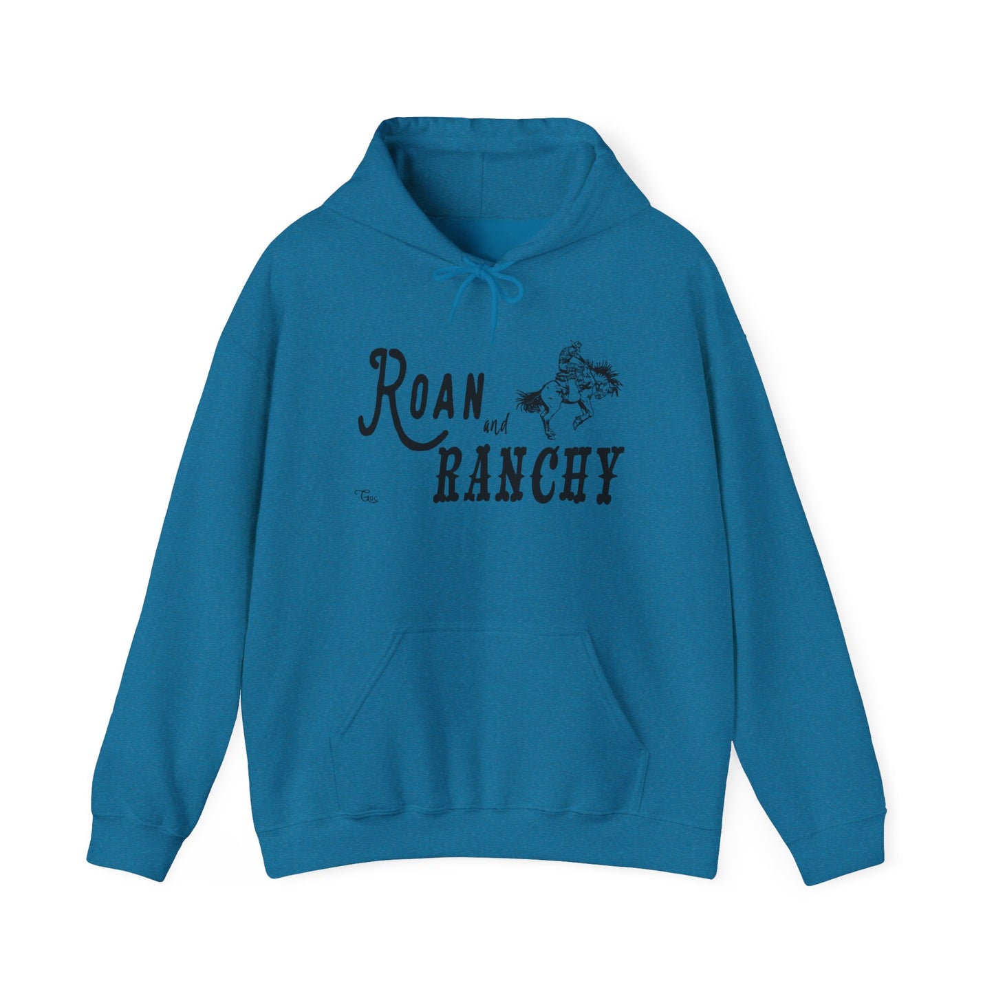 Roan and Ranchy Hoodie